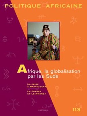 cover image of Politique Africaine - Afrique, La Globalisation Par Les Suds - N° 113 - Mars 2009